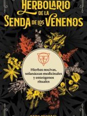 Herbolario de la senda de los venenos