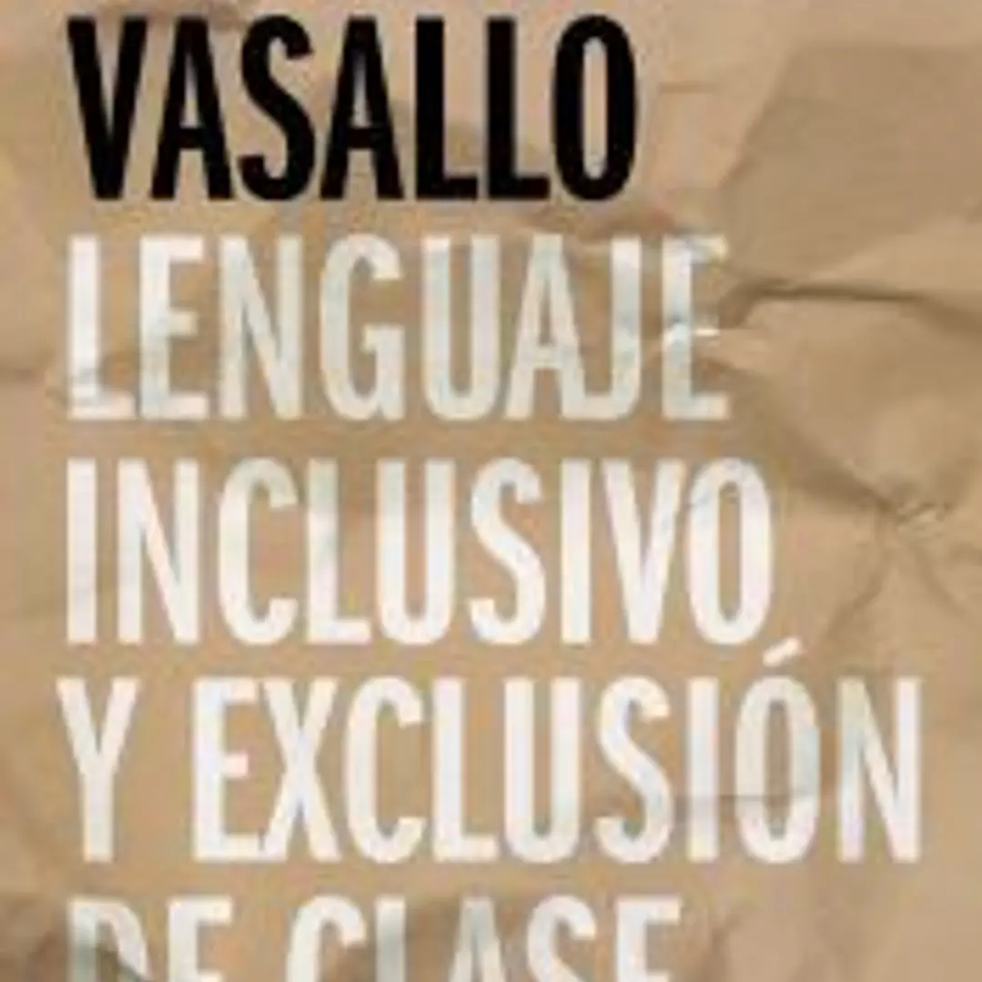 Lenguaje inclusivo y exclusión de clase 1
