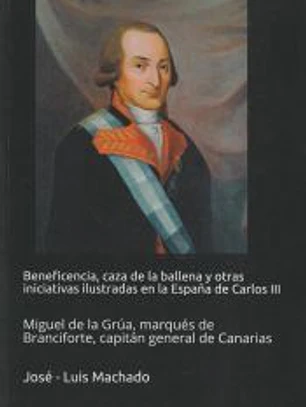 BENEFICIENCIA, CAZA DE LA BALLENA Y OTRAS INICIATIVAS EN LA ESPA?A DE CARLOS III