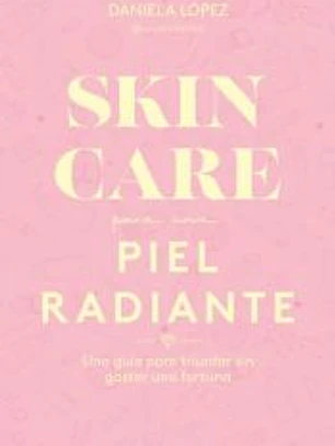 Skincare para una piel radiante