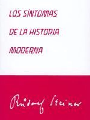 SÍNTOMAS DE LA HISTORIA MODERNA, LOS