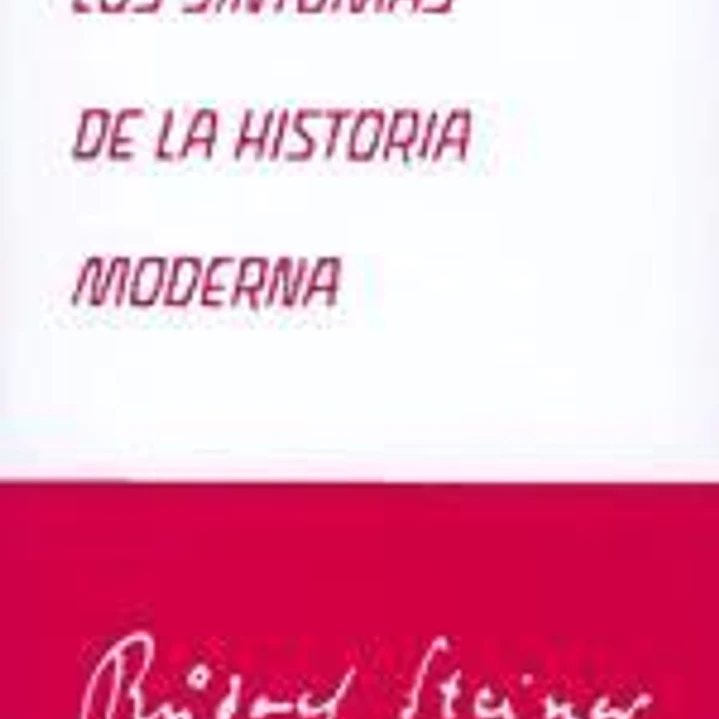 SÍNTOMAS DE LA HISTORIA MODERNA, LOS 1