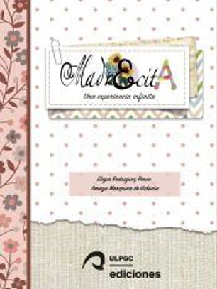 Madrecita: Una experiencia infinita