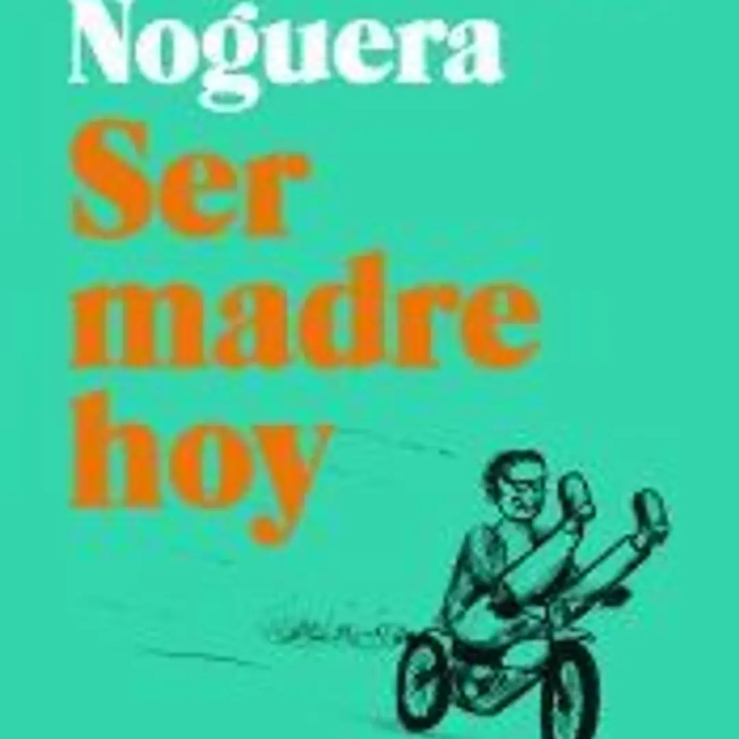 Ser madre hoy 1