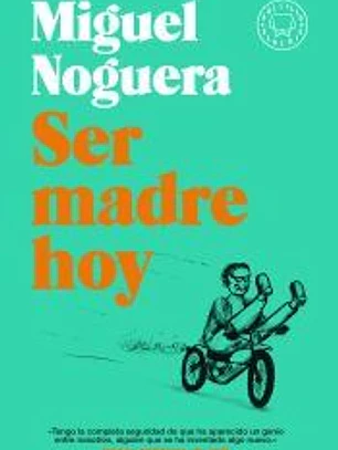 Ser madre hoy