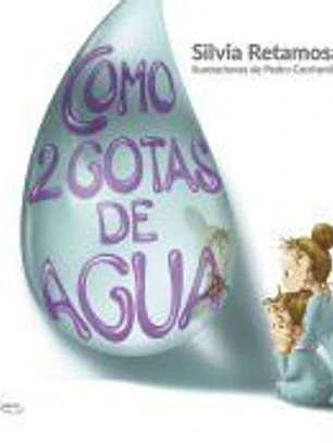 Como dos gotas de agua