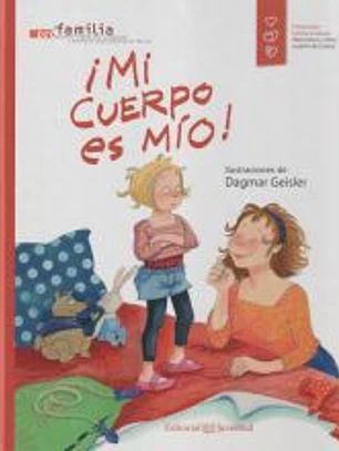 ¡Mi cuerpo es mío!