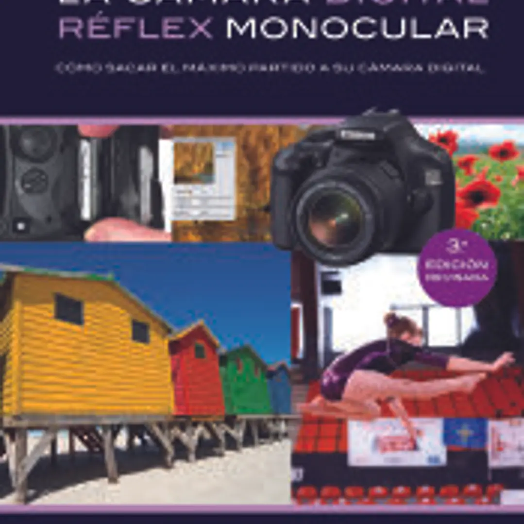 Cámara digital réflex monocular: Cómo sacar el máximo partido a su cámara digital 1
