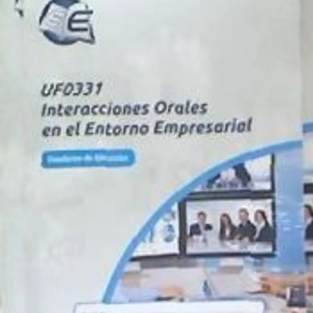 UF0331 Interacciones Orales en el Entorno Empresarial 1