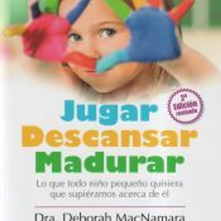 Jugar descansar madurar 1