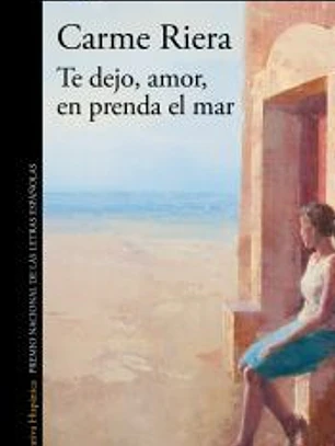 Te dejo, amor, en prenda el mar