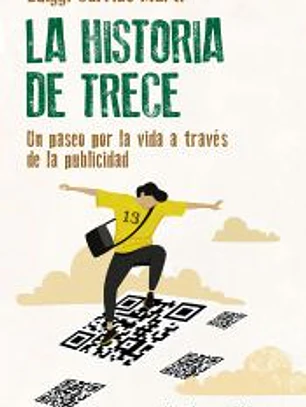 La historia de Trece