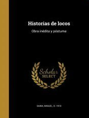 Historias de locos