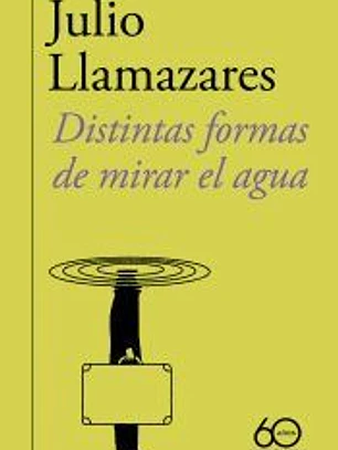 Distintas formas de mirar el agua