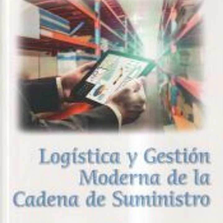 Logística y Gestión Moderna de la Cadena de Suministro 1