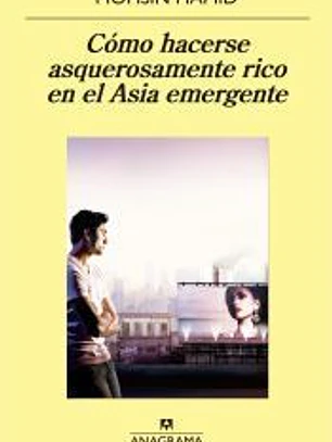 Cómo hacerse asquerosamente rico en el Asia emergente
