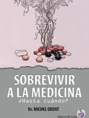 Sobrevivir a la medicina
