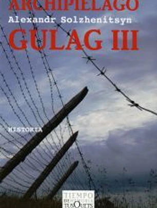 Archipiélago Gulag. Vol. 3 (Tiempo de Memoria)