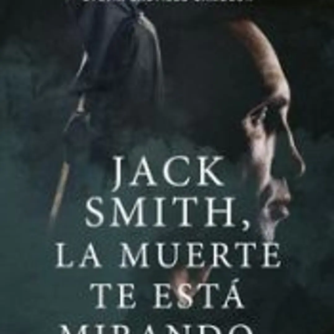 Jack Smith, la muerte te está mirando... 1