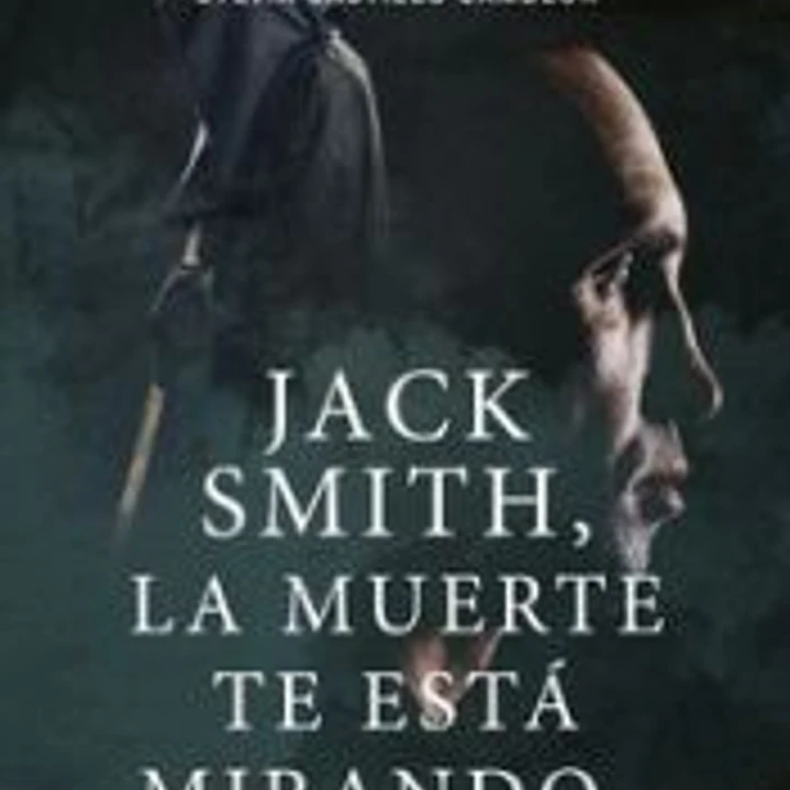Jack Smith, la muerte te está mirando... 1