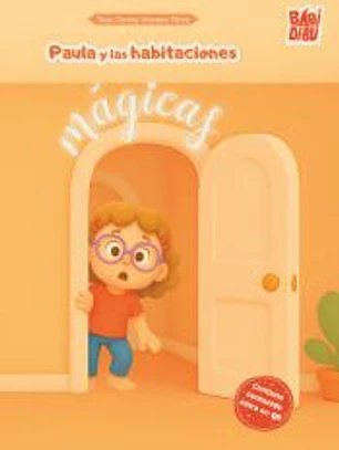 Paula y las habitaciones mágicas