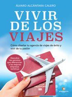 VIVIR DE LOS VIAJES