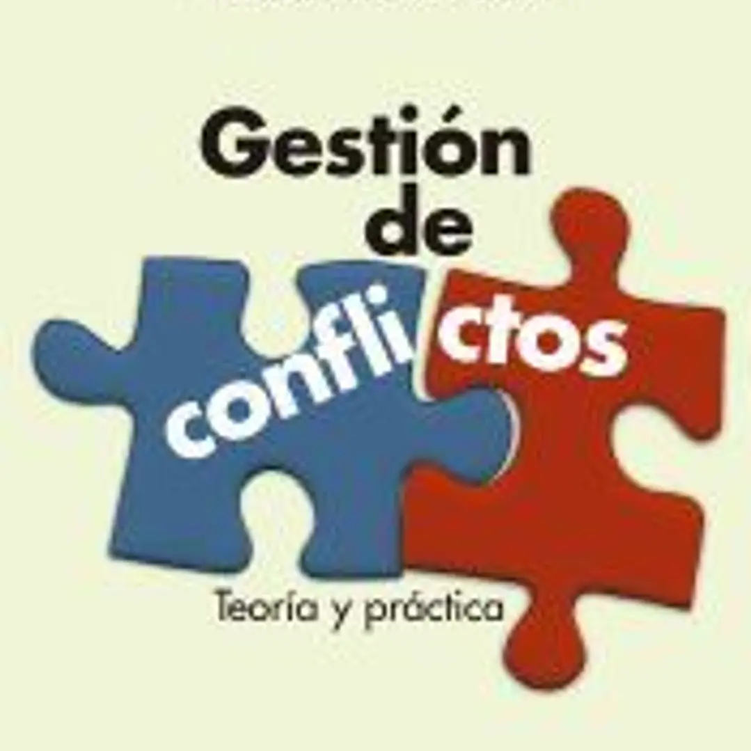 GESTIÓN DE CONFLICTOS. TEORÍA Y PRÁCTICA 1