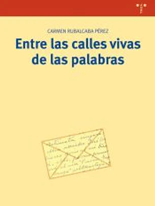 Entre las calles vivas de las palabras