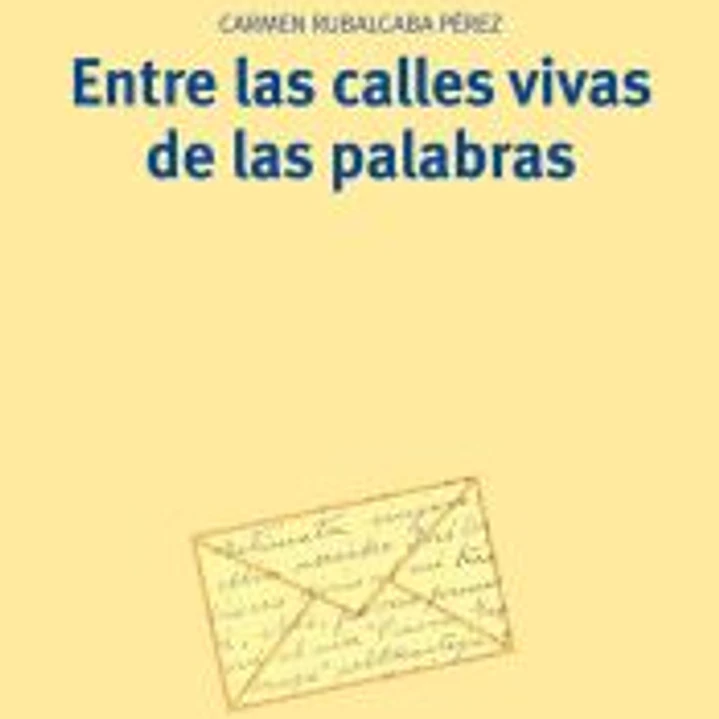 Entre las calles vivas de las palabras 1