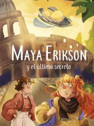 Maya Erikson 6. Maya Erikson y el último secreto