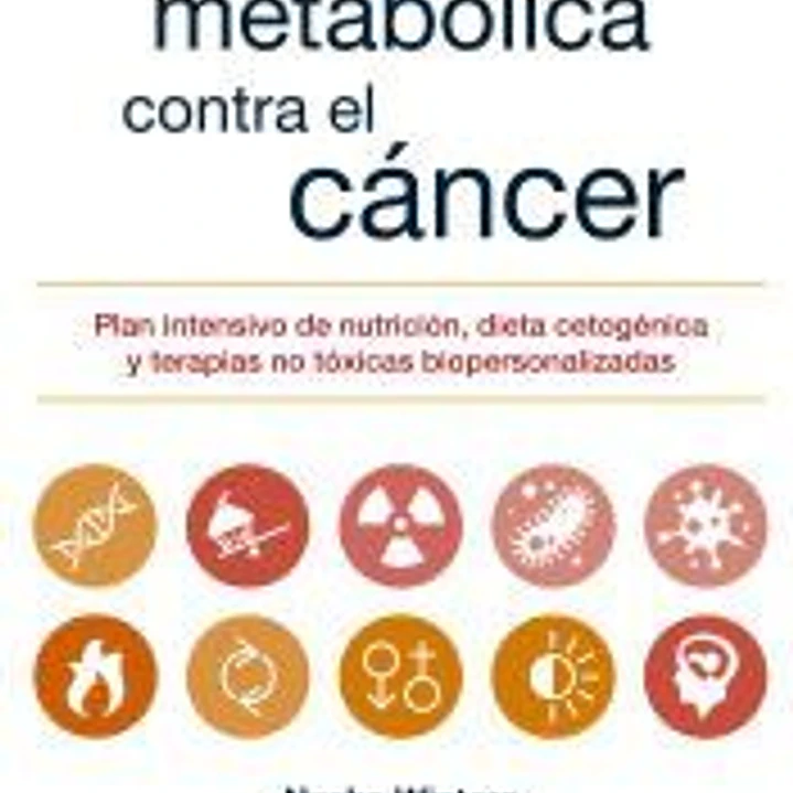 La estrategia metabólica contra el cáncer 1