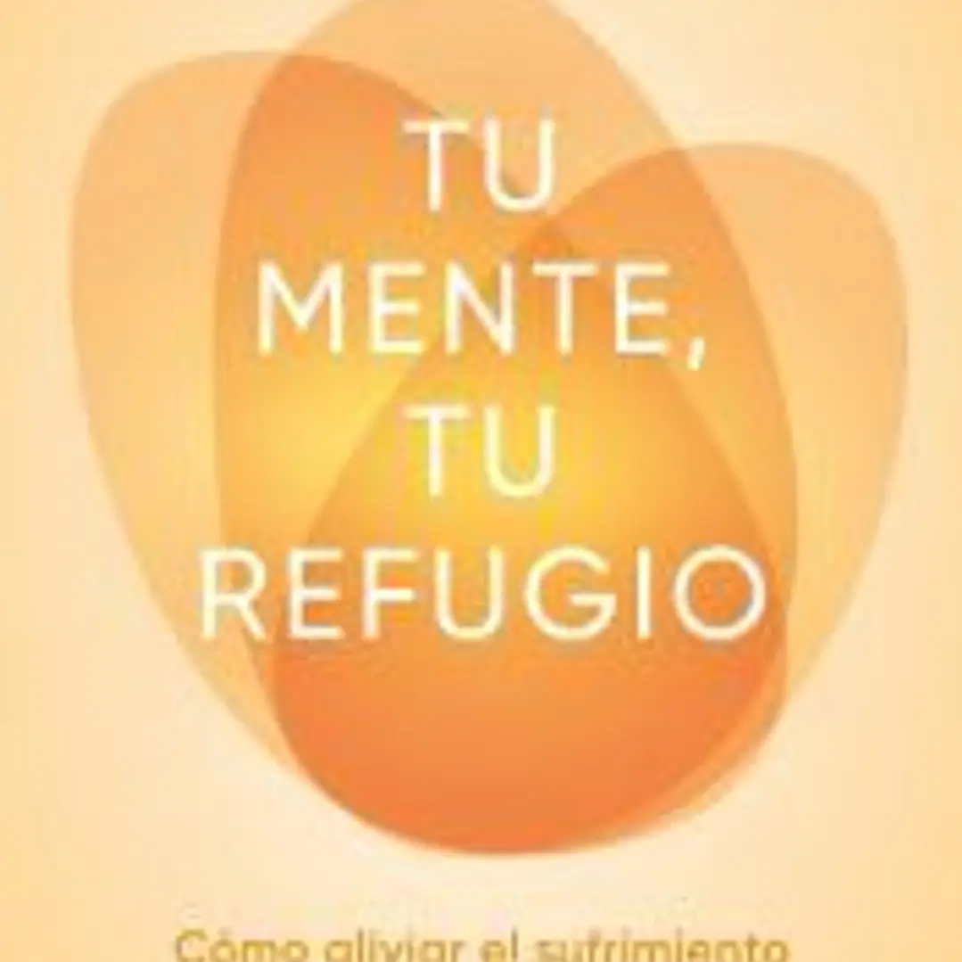 Tu mente, tu refugio 1