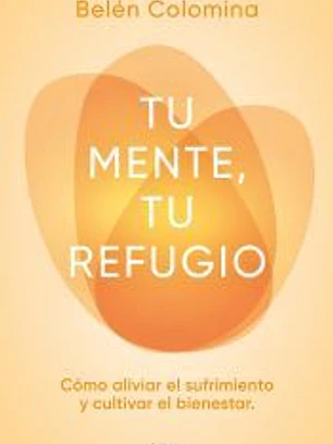 Tu mente, tu refugio