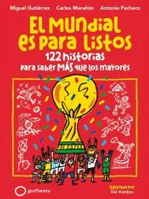 El Mundial es para listos
