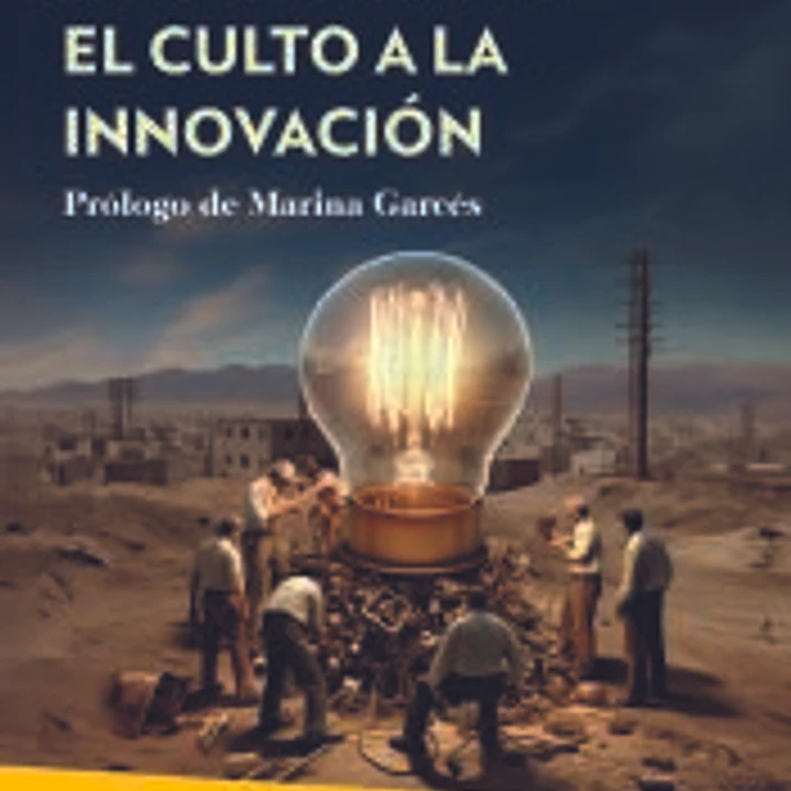 El culto a la innovación 1
