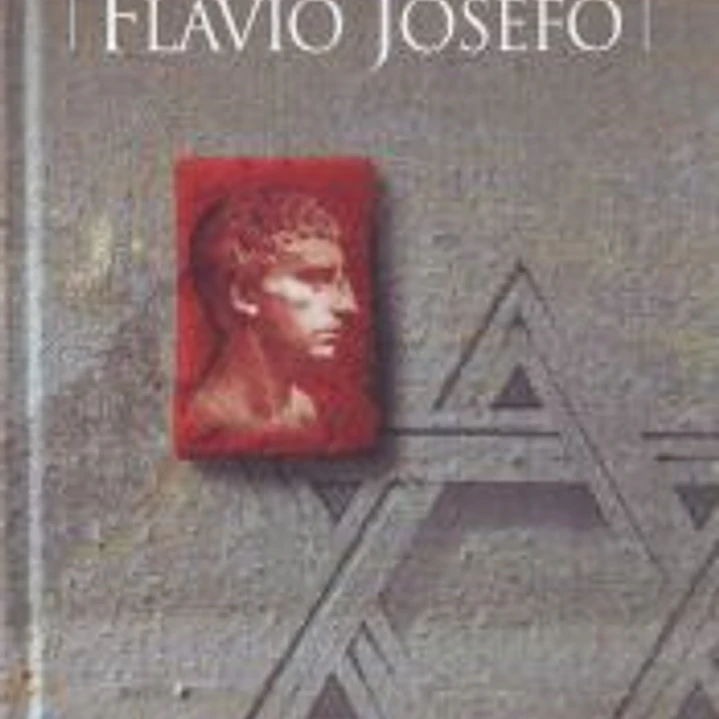 Flavio Josefo. El judío de Roma 1