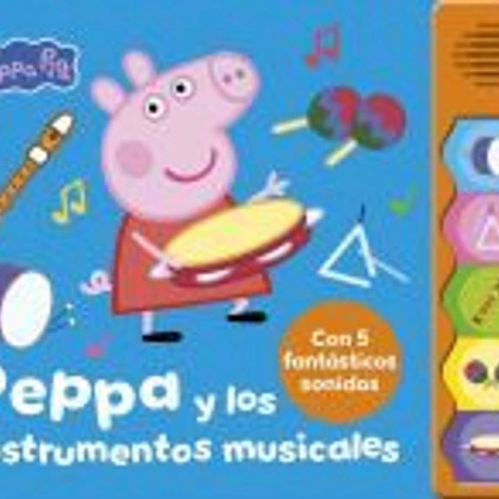 Peppa Pig. Libro con sonidos - Peppa y los instrumentos musicales 1