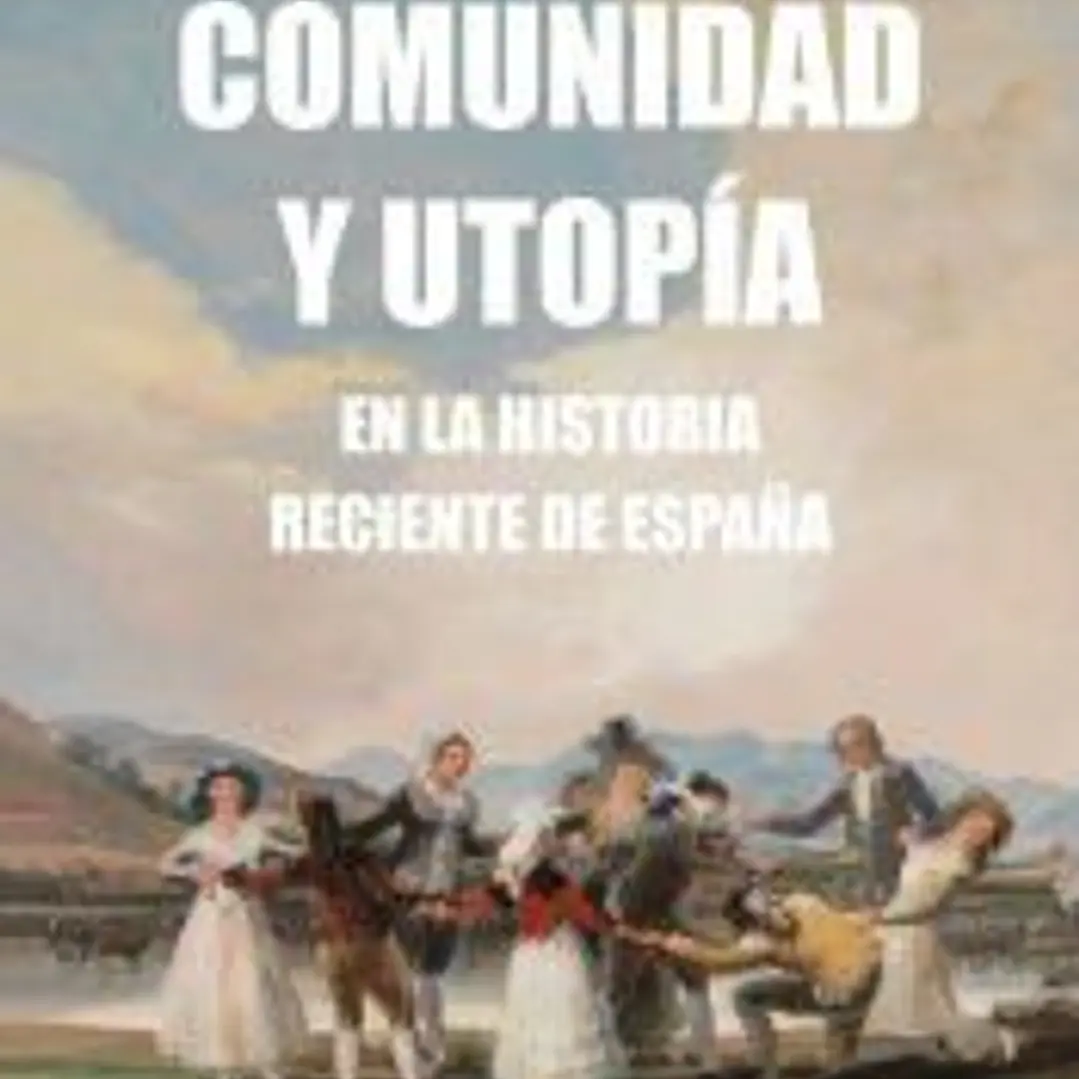 Comunidad y Utopía 1