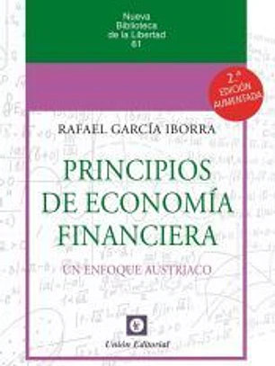 Principios de economía financiera. Un enfoque austríaco