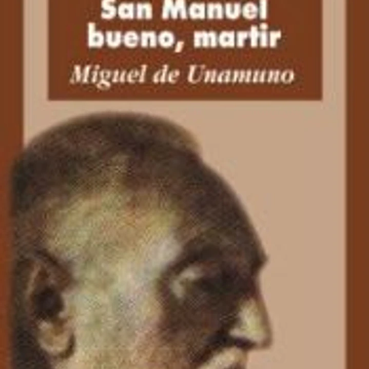 La tía Tula / San Manuel Bueno, mártir 1