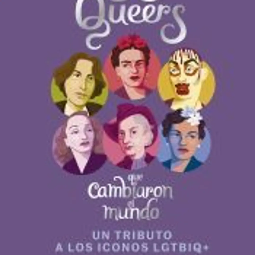 50 Queers que cambiaron el mundo: Un tributo a los íconos LGTBIQ+ 1