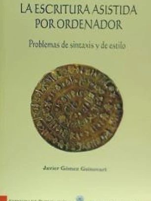 La escritura asistida por ordenador. Problemas de sintaxis y de estilo