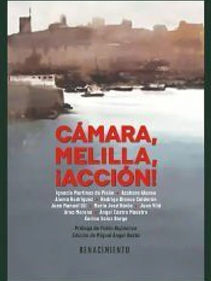 Cámara, Melilla, ¡acción!