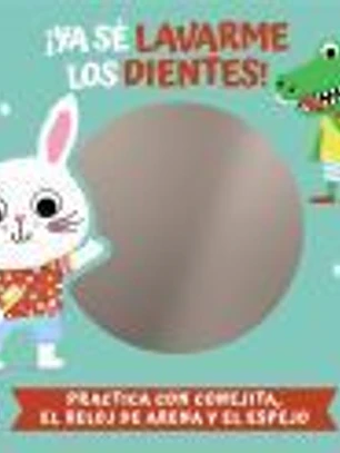 ¡Ya sé lavarme los dientes!