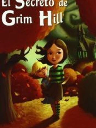 EL SECRETO DE GRIM HILL