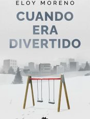 Cuando era divertido
