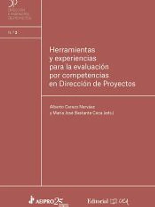 Herramientas y experiencias para la evaluación por competencias en Dirección de Proyectos