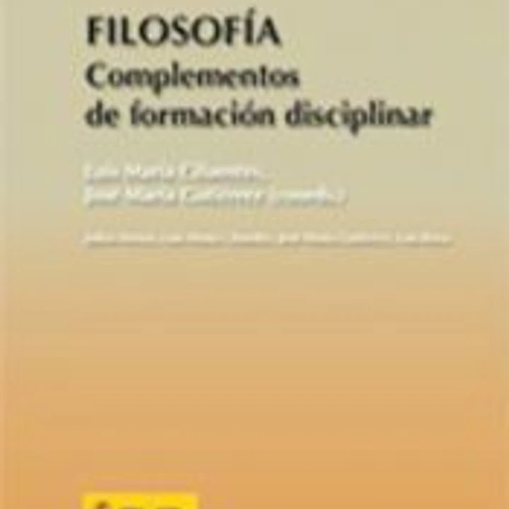 Filosofía. Complementos de formación disciplinar 1