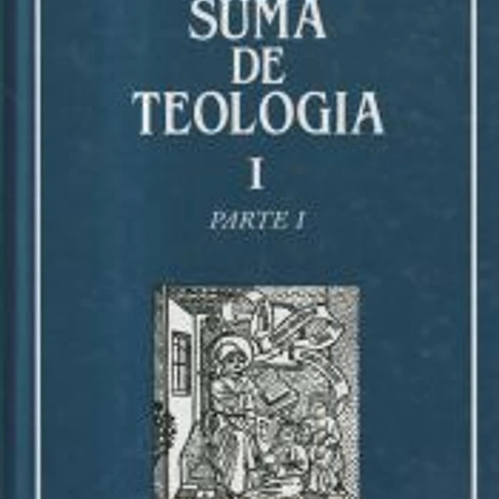 SUMA DE TEOLOGIA. I. 1