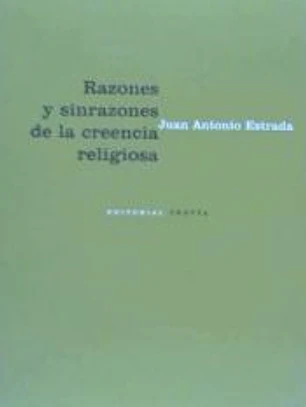 Razones y sinrazones de la creencia religiosa